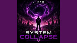 System Collapse