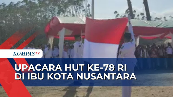 Kepala Otorita jadi Pemimpin Upacara HUT ke Republik Indonesia Pertama di IKN