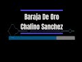 (-2 semitonos) Karaoke - Baraja De Oro - Chalino Sanchez