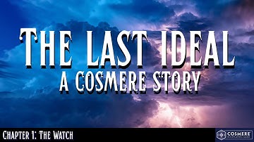 The Last Ideal - A Cosmere RPG Chronicle - Chapter 1: The Watch