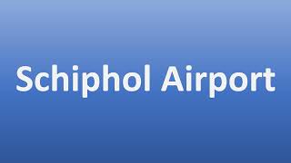 How to Pronounce Schiphol Airport (Dutch, Amsterdam) screenshot 3