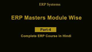 ERP System Tutorial Part 4 - Master Data Module Wise in Hindi