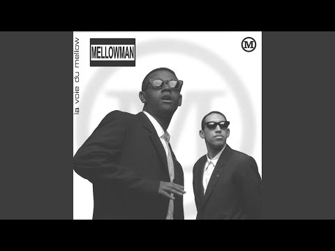 Mellowman — La voie du mellow (Pumba Family Remix Club Version)