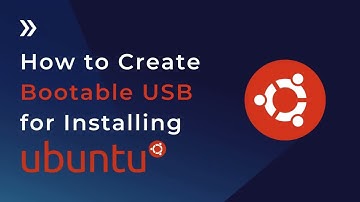 How to Create Bootable USB for Installing Ubuntu