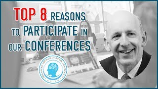 Top 8 Reasons to Participate in Our Conferences