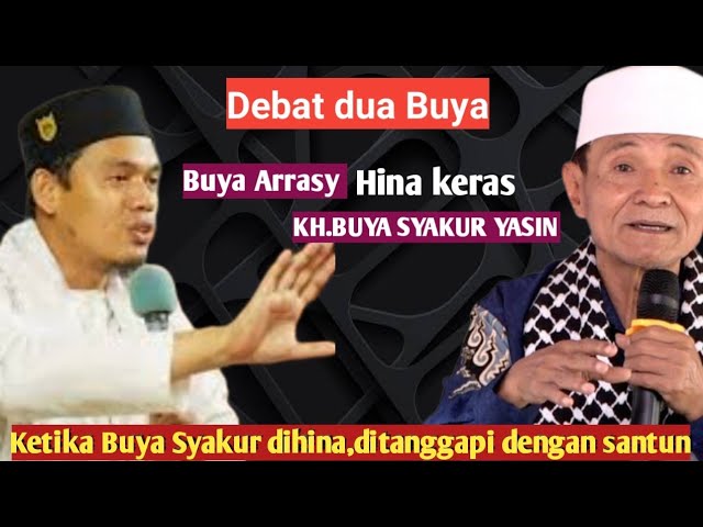 Debat duo Buya.Buya Arrasy menghina keras KH.buya Syakur Yasin .Tapi di tanggapi dengan santun class=