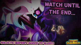 WATCH UNTIL THE END... - GALACTIC EMPIRE'S MARCH TO GLORY! (Cookie Run: OvenBreak)