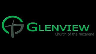 Sunday Worship at Glenview November 30 10:30am MTN time.
