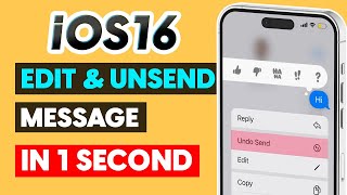 iOS 16 : How to Edit and Unsend Message on iPhone? [100% Works]