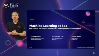 AWS Summit Online ASEAN 2021 | How Portcast & Amazon Sagemaker revolutionize container shipping
