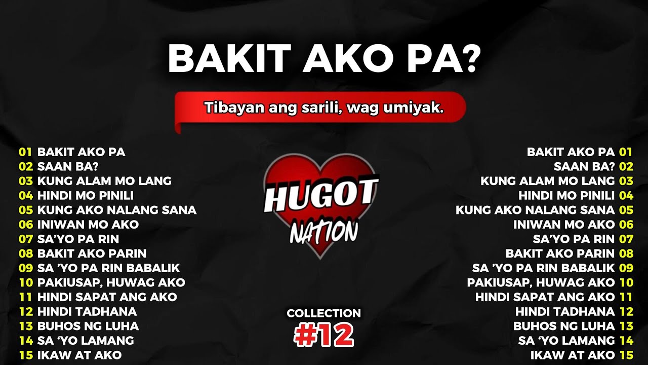 💔 【HUGOT SONGS #12 】 – 