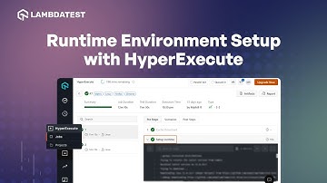 How to Setup Runtime Environment with HyperExecute