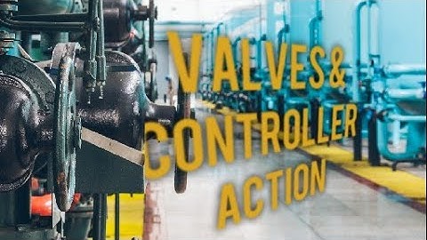 DIRECT AND REVERSE ACTING CONTROLLERS