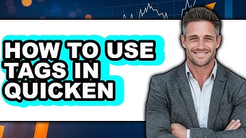 How to Use Tags in Quicken - Step by Step