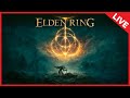 Elden ring  part 1 live