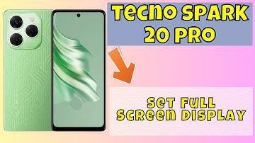 Set Full Screen Display Tecno Spark 20 Pro || How to apply full screen display || Display settings