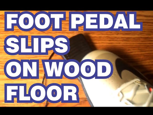 Keep your Foot Pedal within Easy Reach!