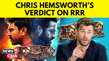 Chris Hemsworth Interview | RRR Is An Amazing Film, Want To Work With Ram Charan & Jr NTR: Hemsworth