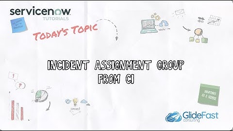 Incident Assignment Group from CI | ServiceNow Tutorials