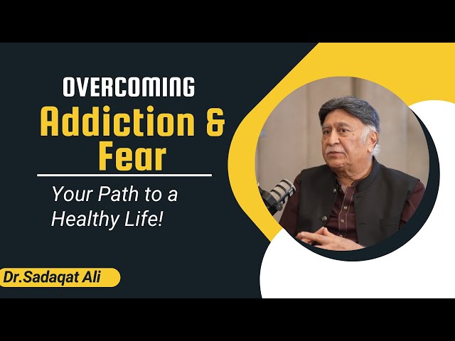 Overcoming Addiction and Fear: Your Path to a Healthy Life!