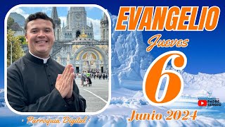 Evangelio de hoy Jueves 6 de Junio de 2024