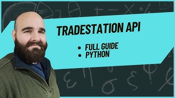 Tradestation API in python: complete guide