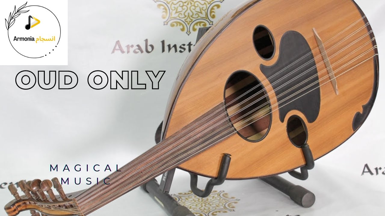 Only Oud / best of arabic oud music / Oud instrumental YouTube