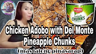 Chicken Adobo with Del Monte Pineapple Chunks (mas lalong pinasarap) || Gracelda Alfaro