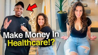 Asking A Healthcare Worker How to Make Money in Health Care