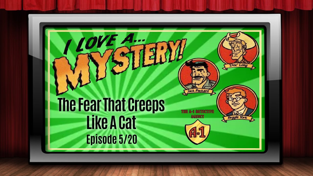 I love a mystery old time radio shows the fear that creeps like a