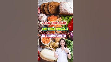 5 Loại Thực Phẩm Giàu Omega 3 #dsdaiminh #dinhduong #shorts #health