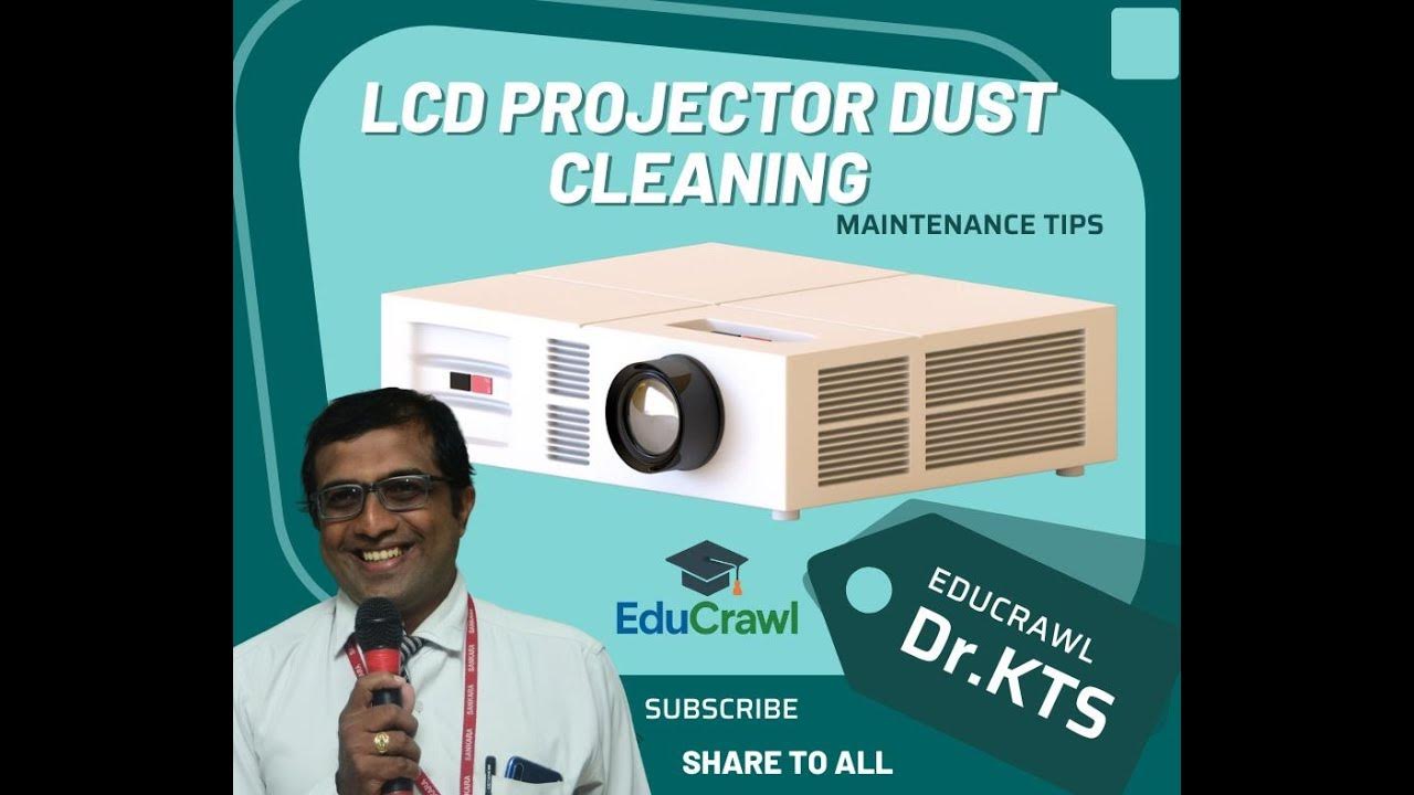 LCD PROJECTOR DUST CLEANING How to clean dust inside a LCD projector