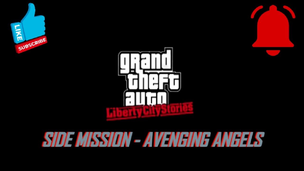 GTA Liberty City Stories Side Mission AVENGING ANGELS YouTube