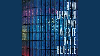 Video voorbeeld van "Hank Crawford - Jumpin' With Symphony Sid"