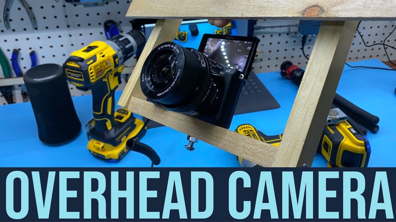 Overhead Camera Rig DIY