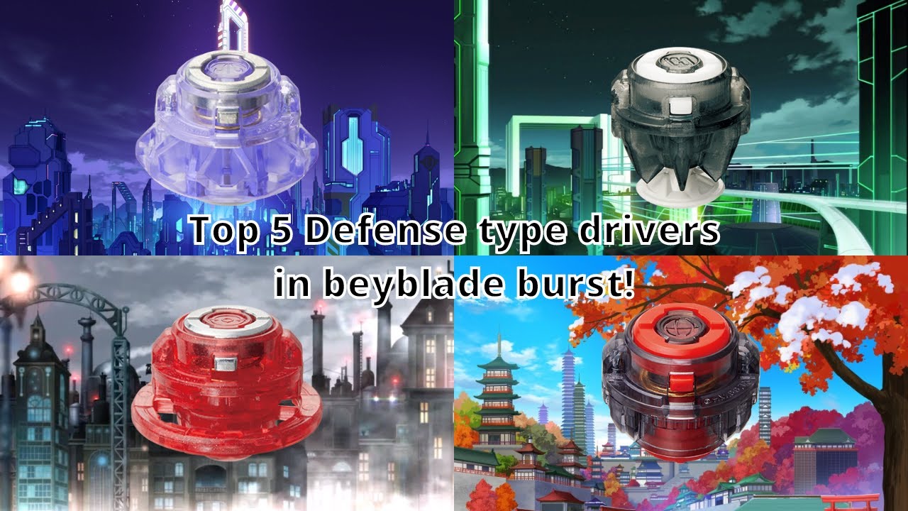 Top 5 Defense type drivers in beyblade burst 