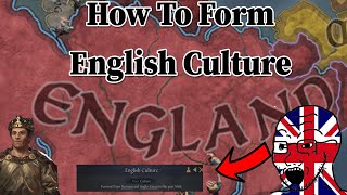 How To Form English Culture In CK3 Royal Court