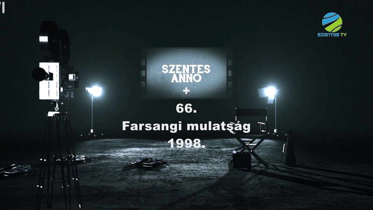 Szentes Anno+ 66. adás - Farsangi mulatság, 1998.