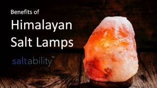 Benefits Of Himalayan Salt Lamps From Saltability