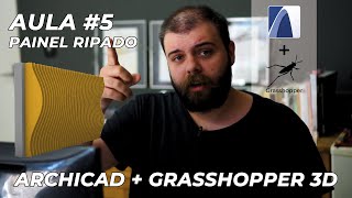 Aula #5 - Painel Ripado - GRASSHOPPER + ARCHICAD LIVE CONNECTION [PT/BR]