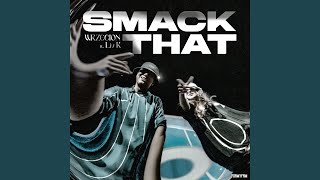 SMACK THAT - Wrzecion, oliyaa