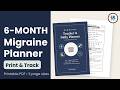 Printable Migraine Tracker & Headache Diary: 6-Month Planner Flip-Through