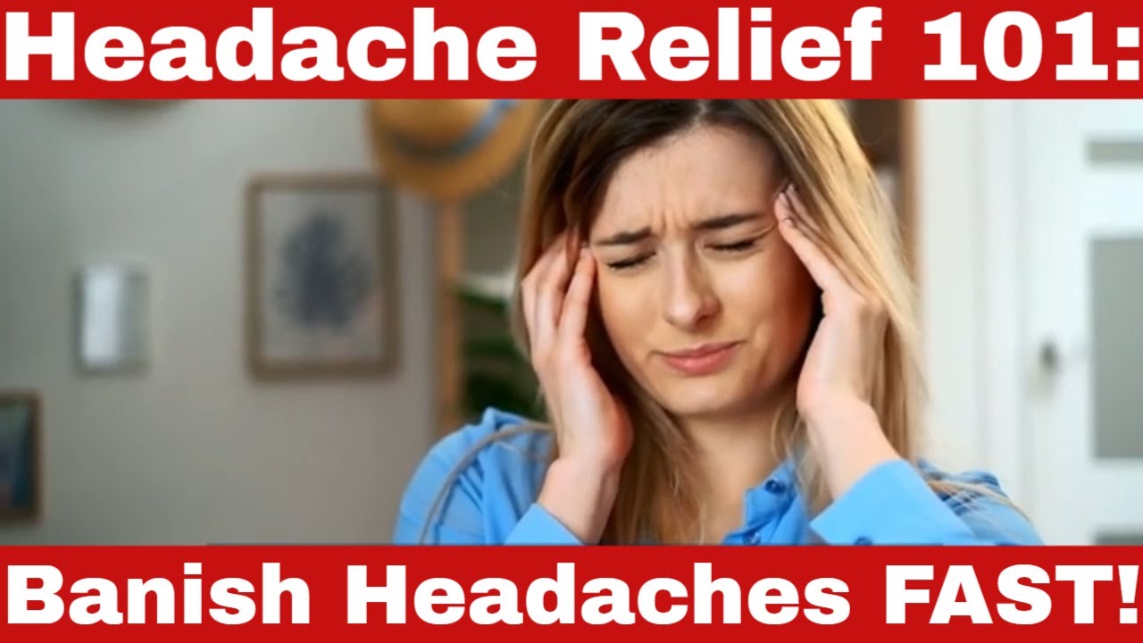 What Causes Headaches & How to Get Relief for Headache - Proven Tips ...