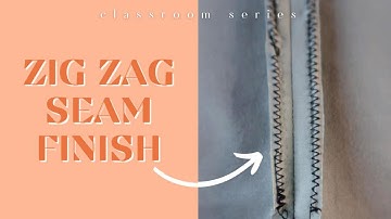 How To Sew A Zig Zag Seam Finish | Beginner Sewing Skills
