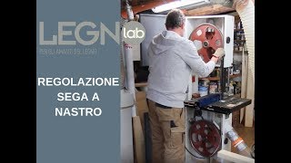 Regolazione sega a nastro