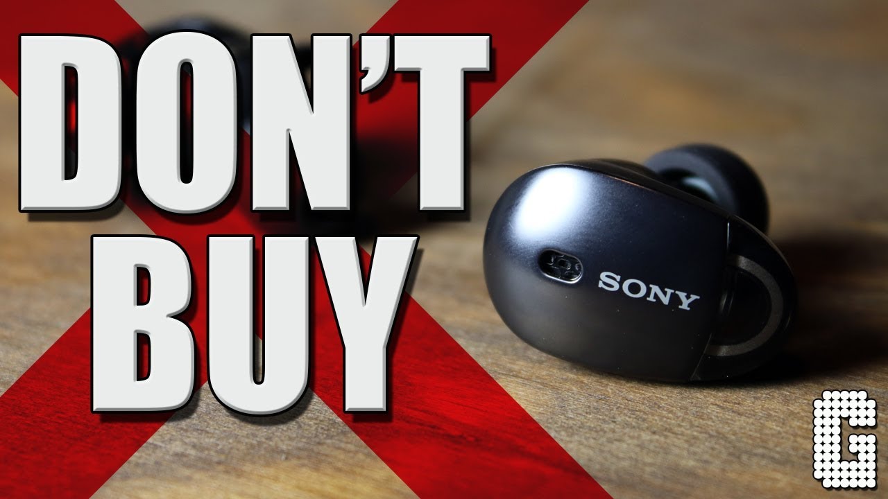 Vreemdeling vlinder kleermaker DON'T Buy The Sony WF-1000X Truly Wireless Earbuds - YouTube
