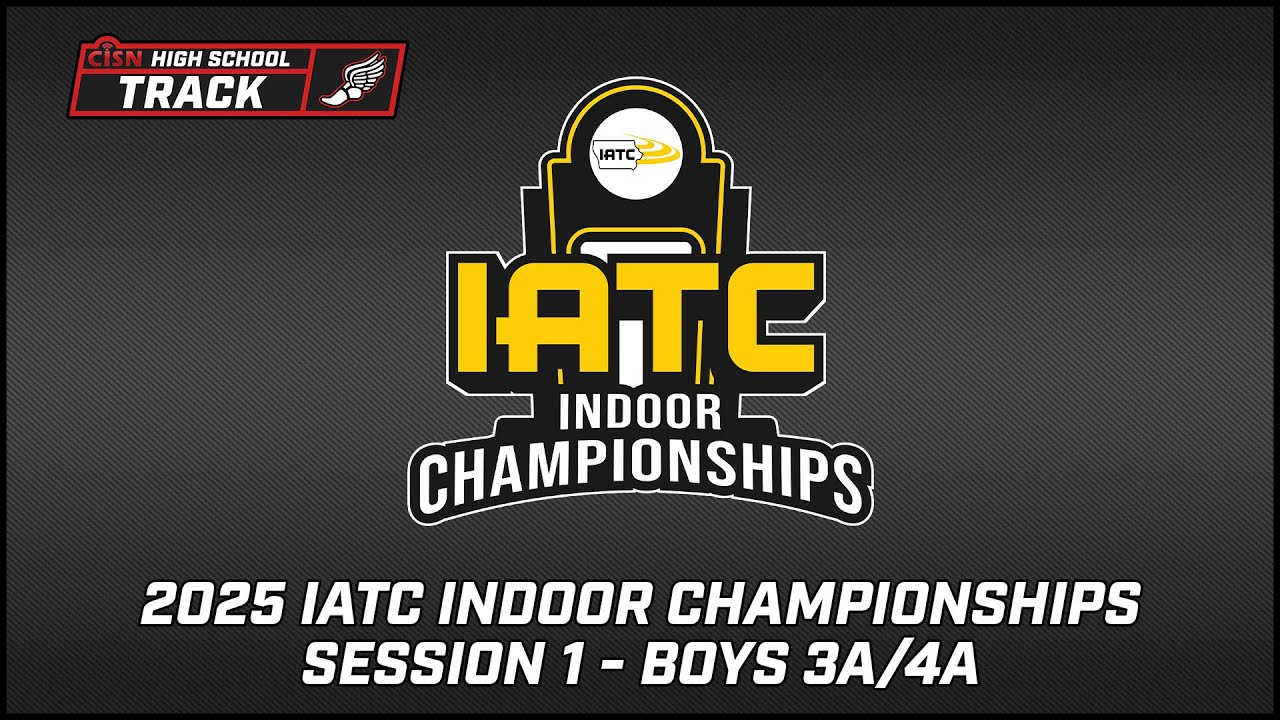 2025 IATC Indoor championships: Session 1 - Boys 3A/4A - YouTube