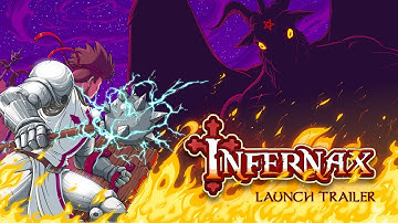 Infernax - Launch Trailer