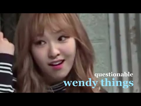 questionable wendy moments