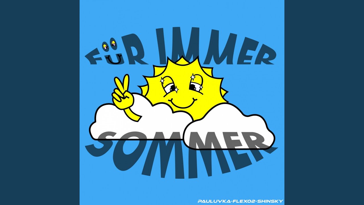 Für immer Sommer